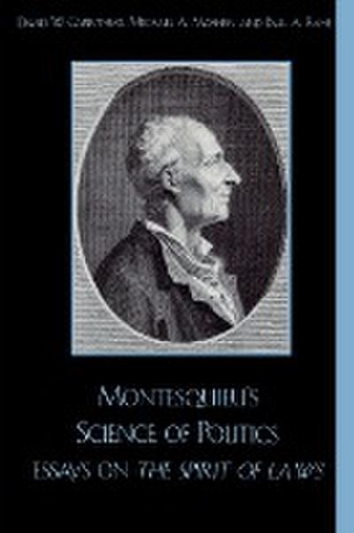 Montesquieu’s Science of Politics