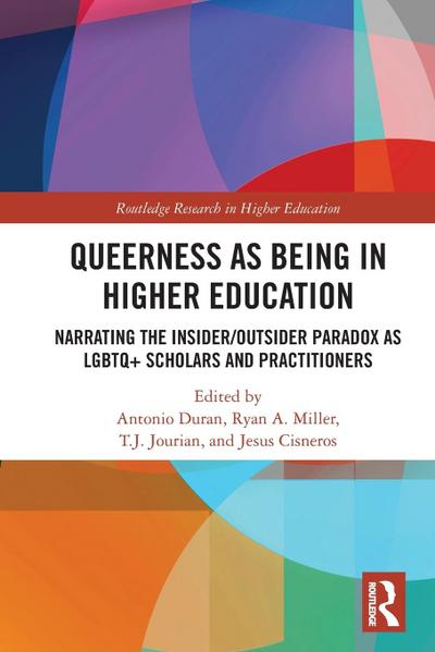 Queerness as Being in Higher Education