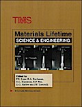 Materials Lifetime Science and Engineering