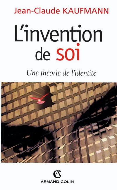 L’invention de soi