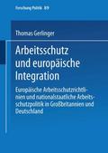 Arbeitsschutz und europäische Integration