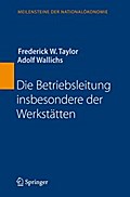 Die Betriebsleitung insbesondere der Werkstätten