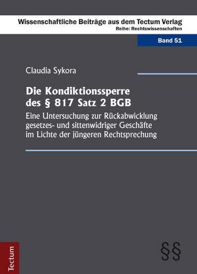 Die Kondiktionssperre des 817 Satz 2 BGB
