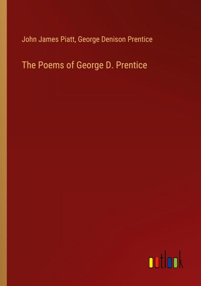 The Poems of George D. Prentice