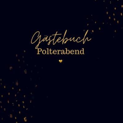 Gästebuch Polterabend- Gästebuch Blanko