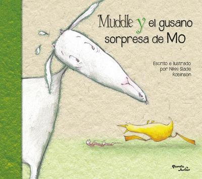 Muddle Y El Gusano Sorpresa / Muddle & Mo’s Worm Surprise
