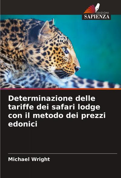 Determinazione delle tariffe dei safari lodge con il metodo dei prezzi edonici