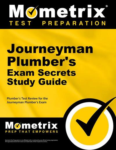 Journeyman Plumber’s Exam Secrets Study Guide