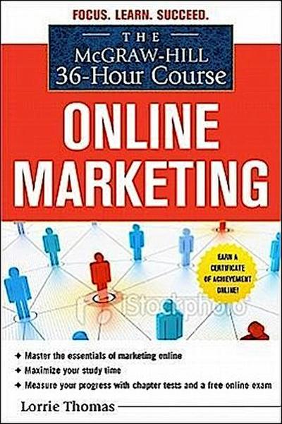 The McGraw-Hill 36-Hour Course: Online Marketing