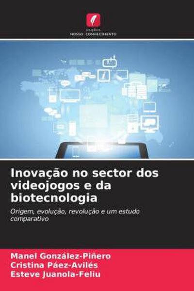 Inovação no sector dos videojogos e da biotecnologia