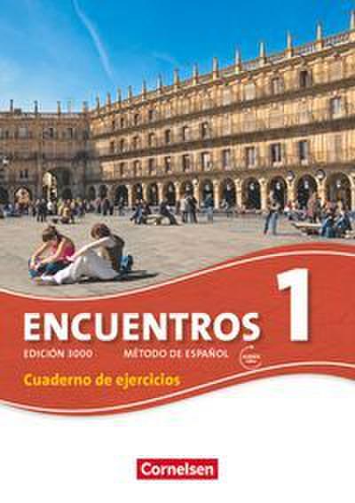 Encuentros - Método de Español - Spanisch als 3. Fremdsprache - Ausgabe 2010 - Band 1