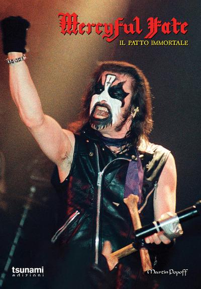 Popoff, M: Mercyful Fate. Il patto immortale