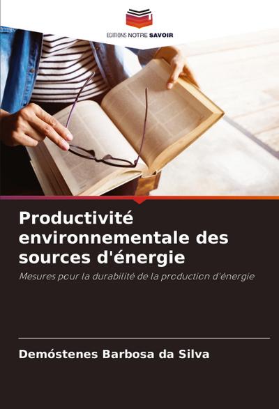 Productivité environnementale des sources d’énergie