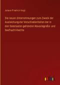 Die neuen Unternehmungen zum Zweck der Ausleichung