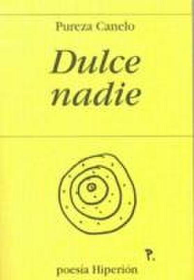 Dulce nadie