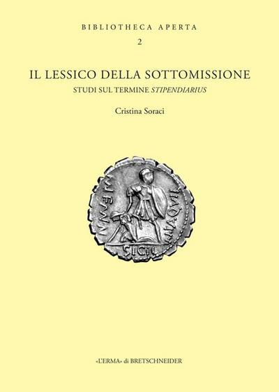 Il lessico della sottomissione: studi sul termine stipendiarius