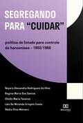 Segregando para "cuidar"