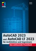 AutoCAD 2023 und AutoCAD LT 2023 für Architekten u