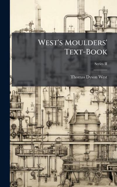 West’s Moulders’ Text-Book
