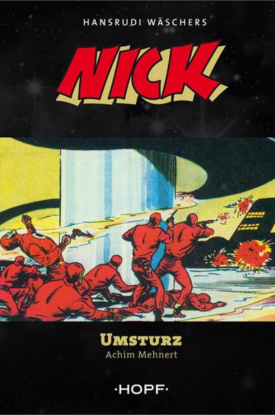 Nick 2: Umsturz