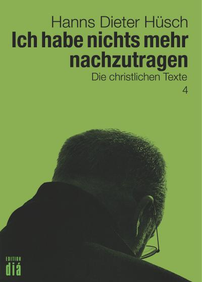 Ich habe nichts mehr nachzutragen. .4