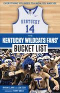 Kentucky Wildcats Fans’ Bucket List