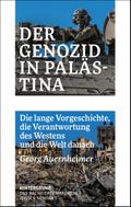 Der Genozid in Palästina