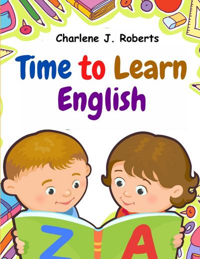 Charlene J. Roberts: Time to Learn English