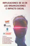 IMPLICACIONES DE IA EN LAS ORGANIZACIONES E IMPACTO SOCIAL