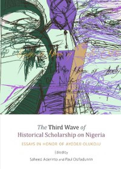 Third Wave of Historical Scholarship on Nigeria