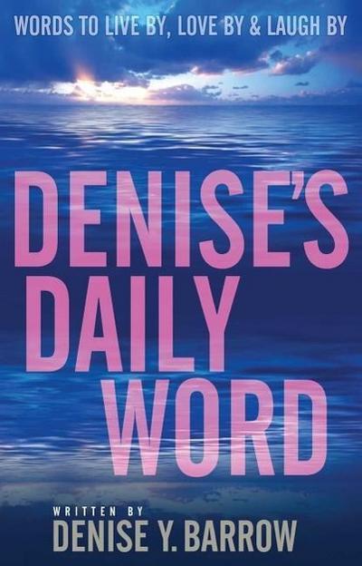 Denise’s Daily Word