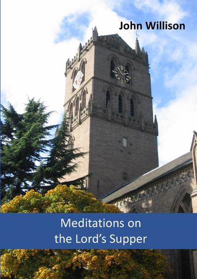 Meditations on the Lord’s Supper