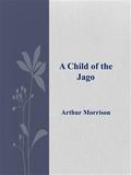 A Child of the Jago
