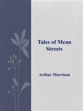 Tales of Mean Streets