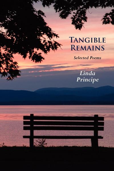 Tangible Remains: Selected Poems
