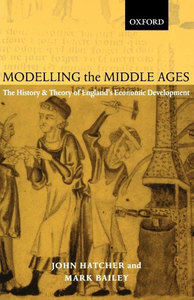 Modelling the Middle Ages