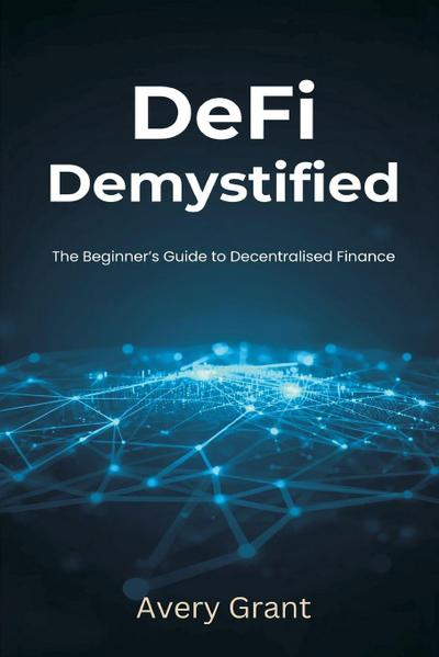 DeFi Demystified
