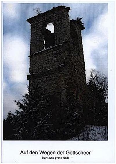 Auf den Wegen der Gottscheer
