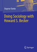Doing Sociology with Howard S. Becker