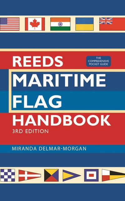 Reeds Maritime Flag Handbook 3rd Edition