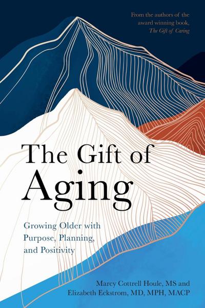 The Gift of Aging