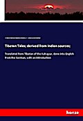 Tibetan Tales; derived from Indian sources;