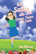 Un Salto de fe para tocar el cielo