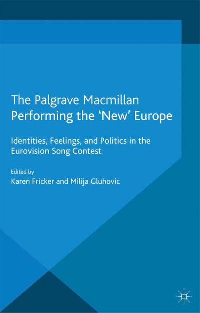 Performing the ’New’ Europe