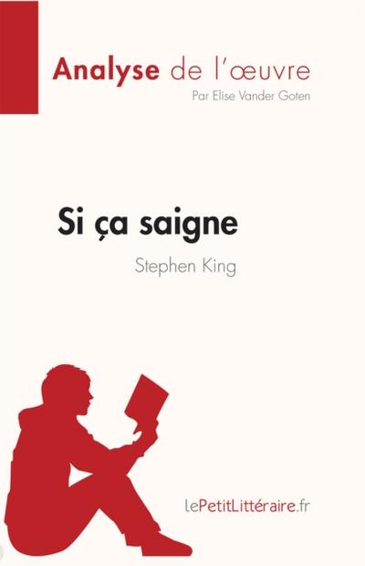 Si ça saigne de Stephen King (Analyse de l’œuvre)