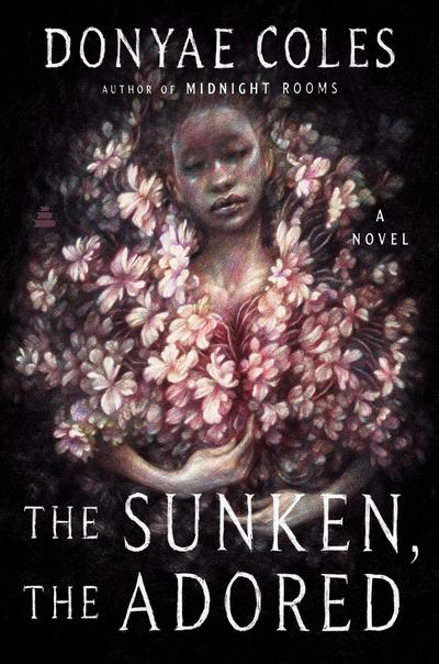 The Sunken, the Adored