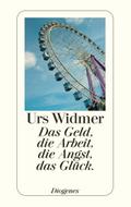 Das Geld, die Arbeit, die Angst, das Glück.