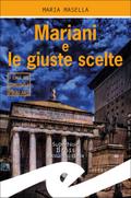 Mariani e le giuste scelte