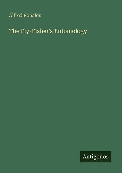 The Fly-Fisher’s Entomology