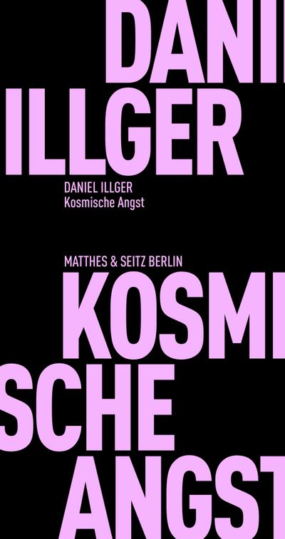 Illger,Kosmische Angst